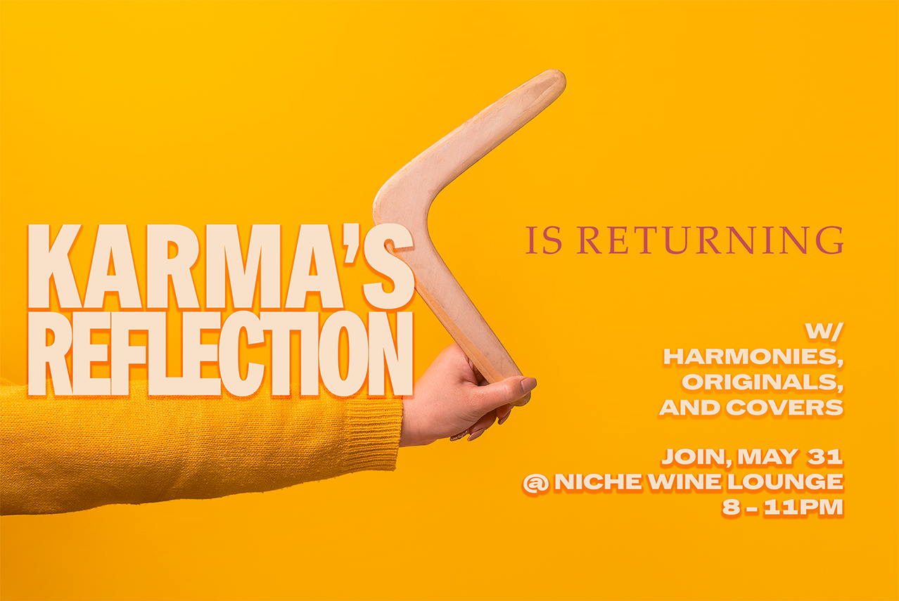 Returning from 1-mo break – Karma’s Reflection returns to Niche – May 31st